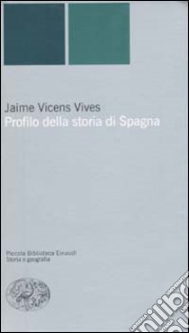 Profilo della storia di Spagna libro di Vicens Vives Jaime