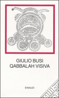 La Qabbalah visiva libro di Busi Giulio