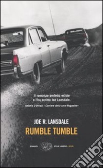 Rumble tumble libro di Lansdale Joe R.