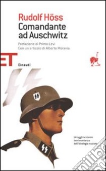 Comandante ad Auschwitz libro di Höss Rudolf