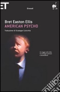 American Psycho libro di Ellis Bret Easton