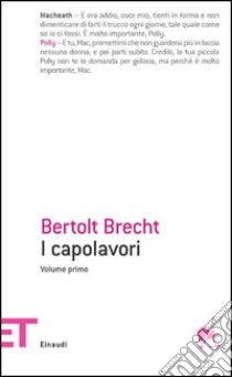 Capolavori libro di Brecht Bertolt