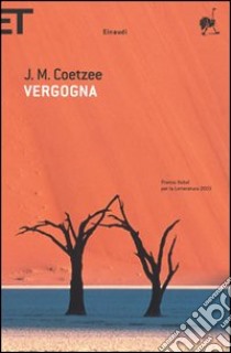 Vergogna libro di Coetzee J. M.