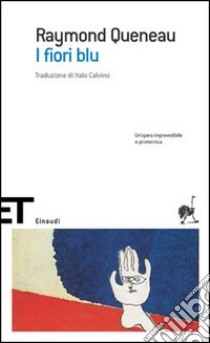 I fiori blu libro di Queneau Raymond