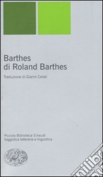 Barthes di Roland Barthes libro di Barthes Roland