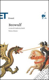 Beowulf. Testo originale a fronte libro di Koch L. (cur.)