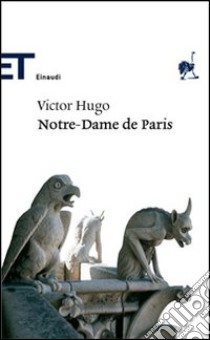 Notre-Dame de Paris libro di Hugo Victor; Carini C. (cur.)