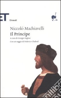 Il principe libro di Machiavelli Niccolò; Inglese G. (cur.)