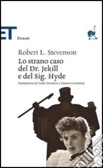 Lo strano caso del dr. Jekyll e del sig. Hyde libro di Stevenson Robert Louis