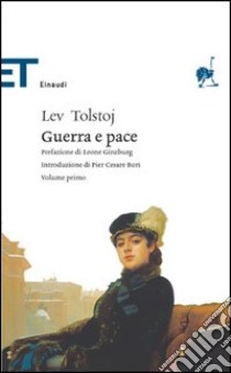 Guerra e pace libro di Tolstoj Lev