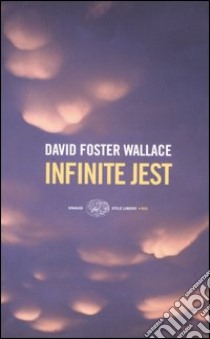 Infinite jest libro di Wallace David Foster