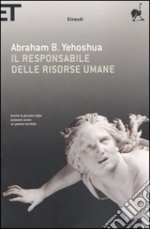 Il responsabile delle risorse umane libro di Yehoshua Abraham B.