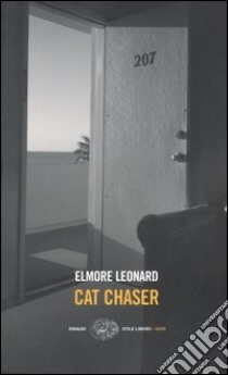 Cat chaser libro di Leonard Elmore