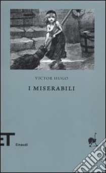 I miserabili. Vol. 1-2 libro di Hugo Victor