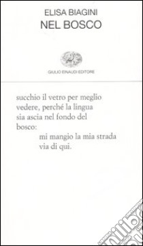 Nel bosco libro di Biagini Elisa