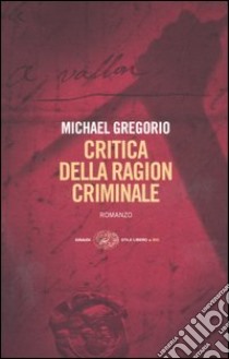 Critica della ragion criminale libro di Gregorio Michael