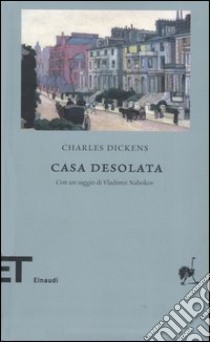 Casa desolata libro di Dickens Charles