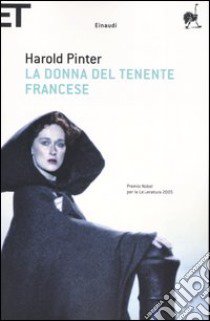 La donna del tenente francese libro di Pinter Harold