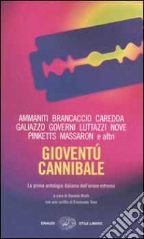 Gioventù cannibale libro di Brolli D. (cur.)