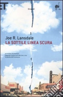 La sottile linea scura libro di Lansdale Joe R.