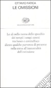 Le Omissioni libro di Fatica Ottavio