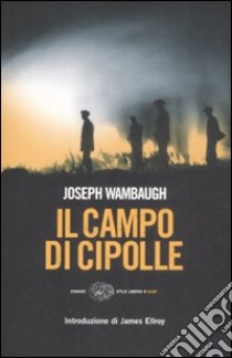 Il Campo di cipolle libro di Wambaugh Joseph