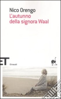 L'autunno della signora Waal libro di Orengo Nico