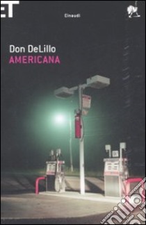 Americana libro di DeLillo Don