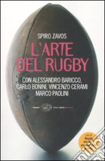 L'arte del rugby libro di Zavos Spiro