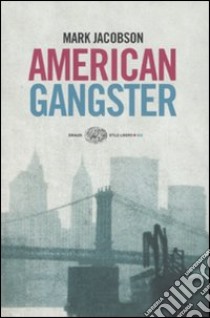 American gangster libro di Jacobson Mark