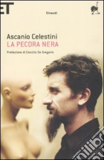 La pecora nera libro di Celestini Ascanio