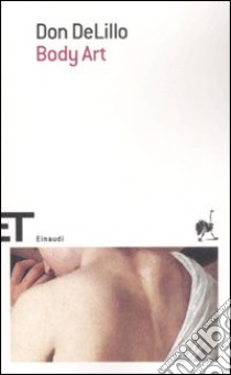 Body art libro di DeLillo Don