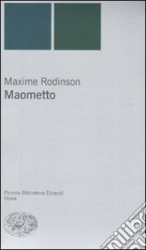 Maometto libro di Rodinson Maxime