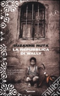 La repubblica di Wally libro di Ruta Suzanne