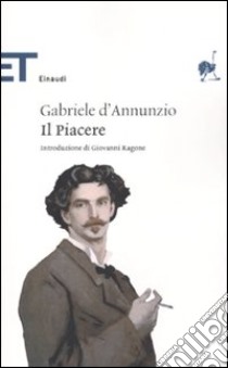 Il Piacere libro di D'Annunzio Gabriele