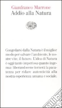 Addio alla natura libro di Marrone Gianfranco