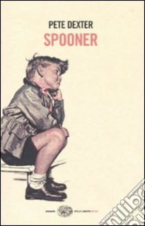 Spooner libro di Dexter Pete