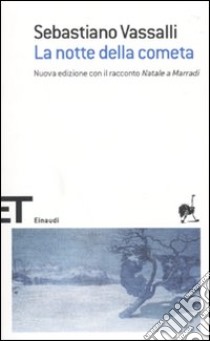 La Notte della cometa libro di Vassalli Sebastiano