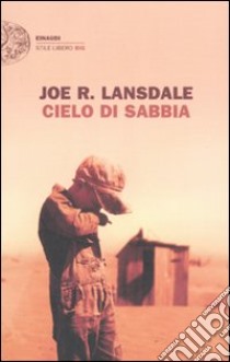 Cielo di Sabbia libro di Lansdale Joe R.