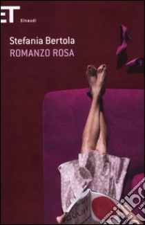 Romanzo rosa libro di Bertola Stefania