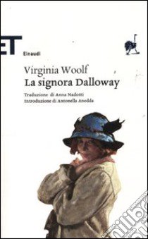 La signora Dalloway libro di Woolf Virginia