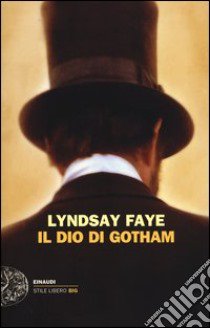 Il dio di Gotham libro di Faye Lyndsay