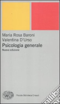 Psicologia generale libro di Baroni M. Rosa; D'Urso Valentina