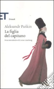 La figlia del capitano libro di Puskin Aleksandr Sergeevic