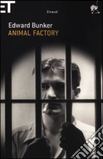 Animal Factory libro di Bunker Edward