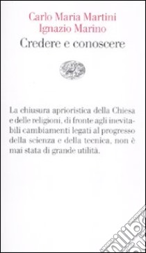 Credere e conoscere libro di Martini Carlo Maria; Marino Ignazio R.; Cattoi A. (cur.)