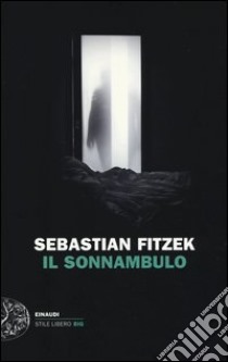 Il sonnambulo libro di Fitzek Sebastian