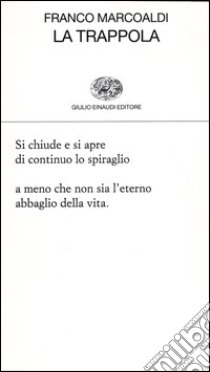 La trappola libro di Marcoaldi Franco