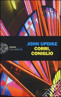 Corri, coniglio libro di Updike John