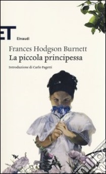 La piccola principessa libro di Burnett Frances H.